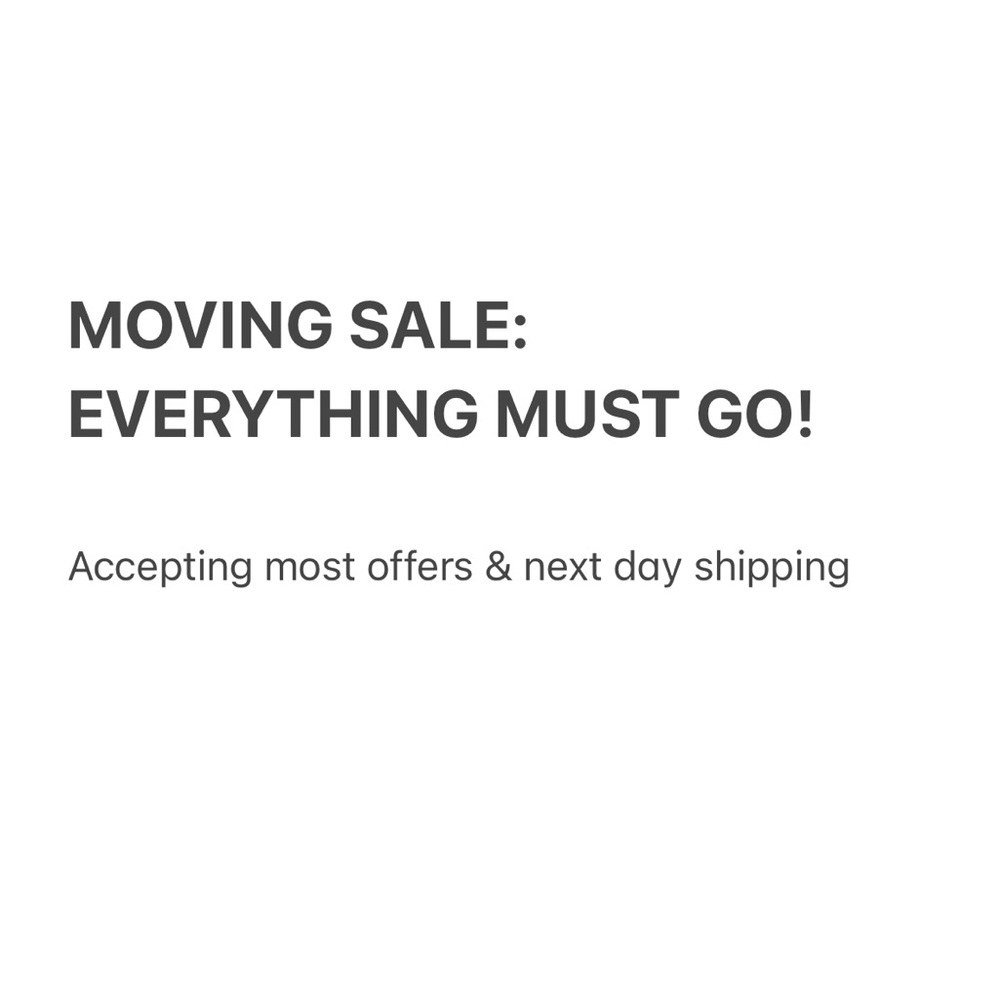 MOVING SALE! Reviewing and accepting most offers!
